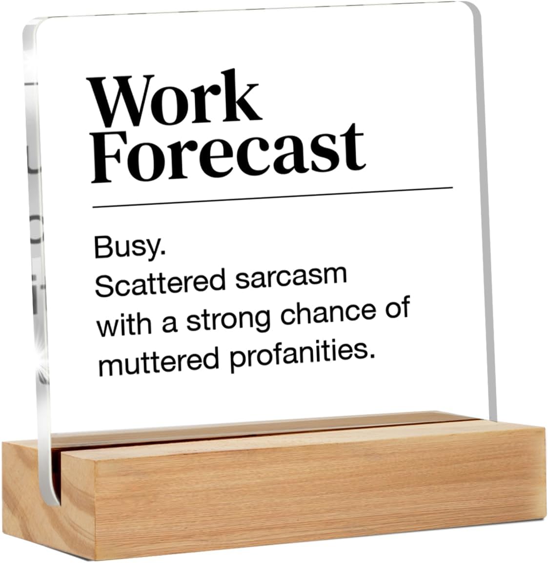 Quirky Cubicle Humor Sign