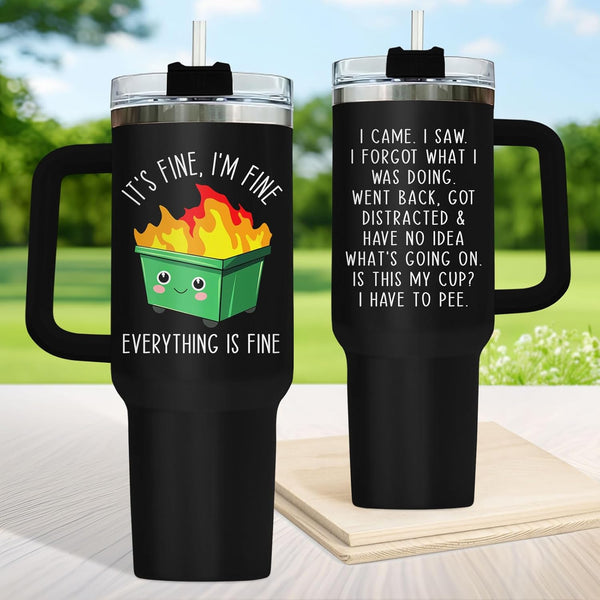 Dumpster Fire Tumbler 40oz Fun